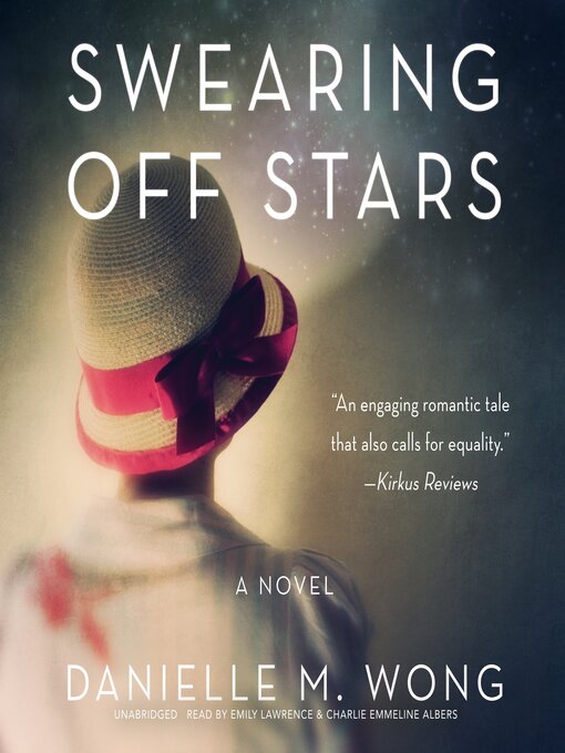 Title details for Swearing Off Stars by Danielle M. Wong - Available